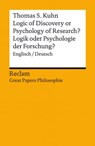 Logic of Discovery or Psychology of Research? / Logik oder Psychologie der Forschung? Englisch/Deutsch - Thomas S. Kuhn - 9783159618722