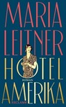 Hotel Amerika - Maria Leitner ; Katharina Prager - 9783159622262