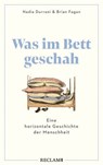 Was im Bett geschah - Nadia Durrani ; Brian Fagan - 9783159622989