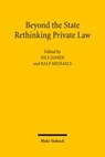 Beyond the State: Rethinking Private Law - Nils Jansen ; Ralf Michaels - 9783161498626