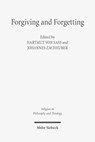 Forgiving and Forgetting - Hartmut von Sass ; Johannes Zachhuber - 9783161540813