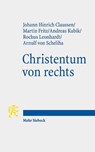 Christentum von rechts - Johann Hinrich Claussen ; Martin Fritz ; Andreas Kubik ; Arnulf von Scheliha - 9783161600050