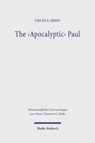 The 'Apocalyptic' Paul - David A. Shaw - 9783161617003