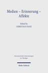 Medien - Erinnerung - Affekte - Christian Danz - 9783161633683