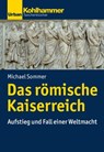 Das römische Kaiserreich - Michael Sommer - 9783170234925