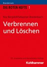 Verbrennen und Löschen - Roy Bergdoll ; Sebastian Breitenbach - 9783170269682