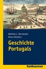 Geschichte Portugals - Walther L. Bernecker ; Klaus Herbers - 9783170270640