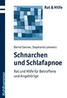 Schnarchen und Schlafapnoe - Bernd Sanner ; Stephanie Lamwers - 9783170273924