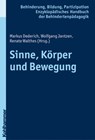 Sinne, Körper und Bewegung - Wolfgang Jantzen ; Georg Feuser ; Iris Beck ; Peter Wachtel - 9783170277182