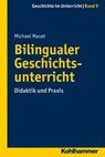 Bilingualer Geschichtsunterricht - Michael Maset ; Werner Heil - 9783170292567