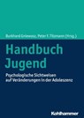 Handbuch Jugend - Jens B. Asendorpf ; Andreas Beelmann ; Jens Blechert ; Anja Blumenthal ; Viola Braun ; Carolin Braun ; Leonard Bruckmann ; Marlis Buchmann ; Fatma Çelik ; Anne Deiglmayr ; Katharina Eckstein ; Luciano Gasser ; Kiaras Gharabaghi ; Burkhard Gniewosz ; Veren - 9783170298613
