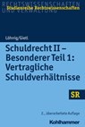 Schuldrecht II - Besonderer Teil 1: Vertragliche Schuldverhältnisse - Martin Löhnig ; Andreas Gietl ; Winfried Boecken ; Stefan Korioth - 9783170314405