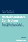 Notfallsanitäter-Curriculum - Matthias Klausmaier ; Janina Würtenberger ; Thomas Gähme ; Lisa Roth ; Nils Haag ; Jürgen Mohrbacher ; Christine Raatz ; Max Gay ; Katja Pumpe ; Simon Schönecker ; Philipp Kiecherer ; Roland Linder - 9783170329409