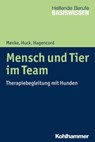 Mensch und Tier im Team - Marion Menke ; Guido Huck ; Rainer Hagencord - 9783170330542