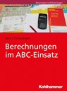 Berechnungen im ABC-Einsatz - Jens Christiansen - 9783170340121