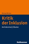 Kritik der Inklusion - Michael Winkler - 9783170352506