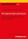 Krisenintervention - Cornelia Franke ; Simon Franke - 9783170358454