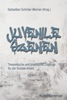 Juvenile Szenen - Sebastian Schröer-Werner - 9783170388246