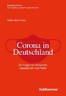 Corona in Deutschland - Timo Ulrichs ; Tanjev Schultz ; Karl-Rudolf Korte ; Robert Kölbl ; David Engels ; Pelin Iskan ; Stefan Iskan ; Thomas Hauser ; Guido Spars ; Daniela Winkler - 9783170396104