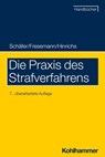 Die Praxis des Strafverfahrens - Gerhard Schäfer ; Thomas Fresemann ; Hauke Hinrichs - 9783170396685
