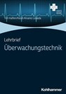 Lehrbrief Überwachungstechnik - Tim Halfen ; Kevin Alvarez Losada - 9783170413245