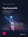 Psychosomatik - neurobiologisch fundiert und evidenzbasiert - Jennifer Steel ; Olga Klimecki ; Beate Ditzen ; Urs M. Nater ; Stefan R. Schweinberger ; Ulrich Stangier ; Matthias Rose ; Hartmut Schächinger ; Charlotte Lisa Schmidt ; Andreas Maercker ; Christian Templin ; Christian Otte ; Ulrike Ehlert ; Emilou Noser  - 9783170413863