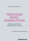 Praktische Neurorehabilitation - Friedemann Müller ; Ernst Walther ; Jürgen Herzog - 9783170417731