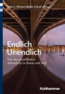 Endlich Unendlich - Peter J. Winzen ; Maike Schult - 9783170420243