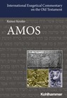 Amos - Rainer Kessler ; Walter Dietrich ; David M. Carr ; Adele Berlin ; Erhard Blum ; Irmtraud Fischer ; Shimon Gesundheit ; Walter Groß ; Gary N. Knoppers ; Bernard M. Levinson ; Ed Noort ; Helmut Utzschneider ; Beate Ego - 9783170422612