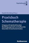 Praxisbuch Schematherapie - Eva Frank-Noyon ; Julia Hinrichs ; Yvonne Reusch ; Eckhard Roediger ; Julia Schuchardt ; Matias Valente - 9783170423558