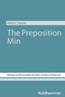 The Preposition Min - Martin Staszak - 9783170424586