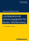 Landespersonalvertretungsgesetz für Baden-Württemberg - Johann Bader ; Brigitte Gerstner-Heck ; Joachim Abel - 9783170428768