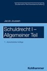 Schuldrecht I - Allgemeiner Teil - Jacob Joussen ; Winfried Boecken ; Stefan Korioth - 9783170435650