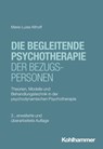 Die begleitende Psychotherapie der Bezugspersonen - Marie-Luise Althoff - 9783170450165