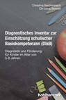 Diagnostisches Inventar zur Einschätzung schulischer Basiskompetenzen (DIsB) - Christina Reichenbach ; Christina Siewert - 9783170451681