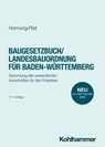 Baugesetzbuch/Landesbauordnung für Baden-Württemberg - Volker Hornung ; Martin Rist - 9783170456426