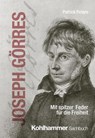 Joseph Görres - Patrick Peters - 9783170457249