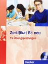 Zertifikat B1 neu. Prüfungsvorbereitung. Übungsbuch + MP3-CD - Aliki Ernestine Olympia Balser ; Jo Glotz-Kastanis ; Maria Papadopoulou ; Daniela Paradi-Stai - 9783190418688