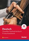 Visuelles Fachworterbuch Friseurhandwerk - Katja Doubek ; Anja Wesner ; Gabriele Matthes - 9783190474806