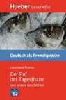 Der Ruf der Tagesfische und andere Geschichten - Leonhard Thoma - 9783191016708