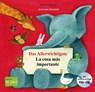 Das Allerwichtigste / La cosa más importante - Antonella Abbatiello - 9783193795946
