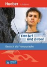 Timo darf nicht sterben! - Charlotte Habersack - 9783194216723