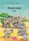 Der schlaue kleine Elefant - Deutsch-Russisch - Katharina E. Volk ; Antje Flad - 9783194395985