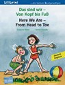 Das sind wir - Von Kopf bis Fuss / Here we are - From Head to Toe - Susanne Bose - 9783196395952