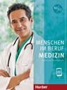 Menschen im Beruf - Medizin. Kursbuch mit Audios online - Dorothee Thommes ; Alfred Schmidt - 9783197611907
