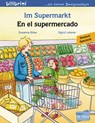 Im Supermarkt. Kinderbuch Deutsch-Spanisch - Susanne Böse ; Sigrid Leberer - 9783198495964
