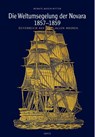 Die Weltumsegelung der Novara 1857-1859 - Renate Basch-Ritter - 9783201019040