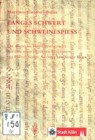 Langes Schwert und Schweinespiess - Matthias Johannes Bauer - 9783201019200