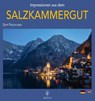Impressionen aus dem Salzkammergut - Sepp Friedhuber - 9783201020794
