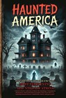 Haunted America - James Corbin Carter - 9783203728520